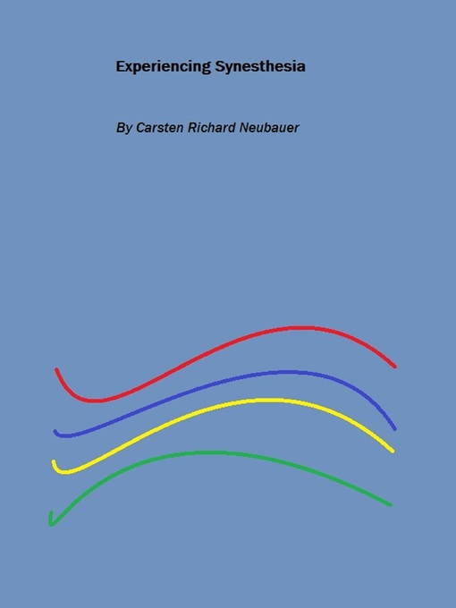 Title details for Experiencing Synesthesia by Carsten Neubauer - Wait list